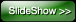 slideShow